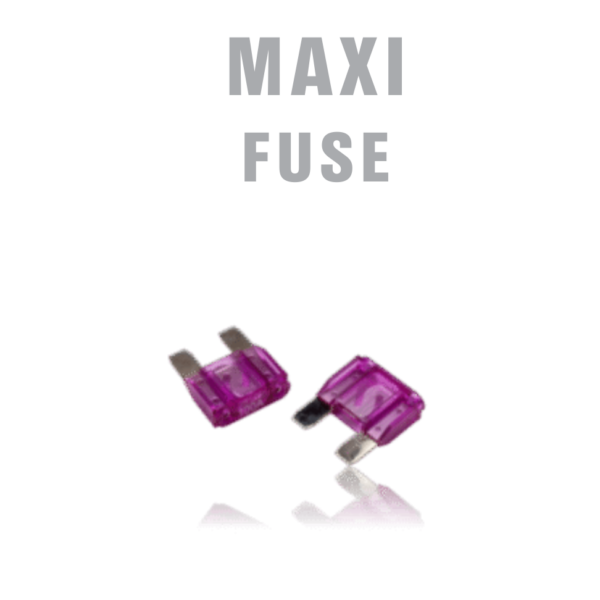 Maxi Fuses
